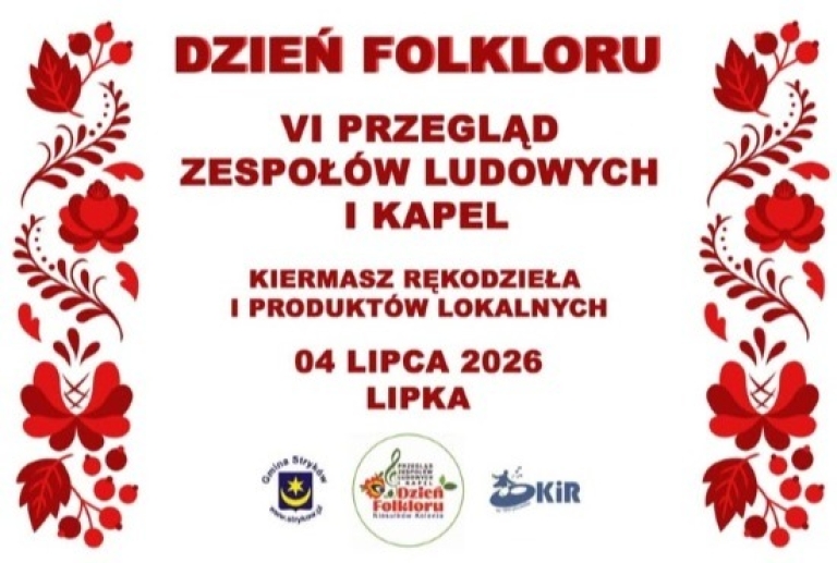 Dzień Folkloru w Lipce - VI przegląd zespołów ludowych i kapel 2026.